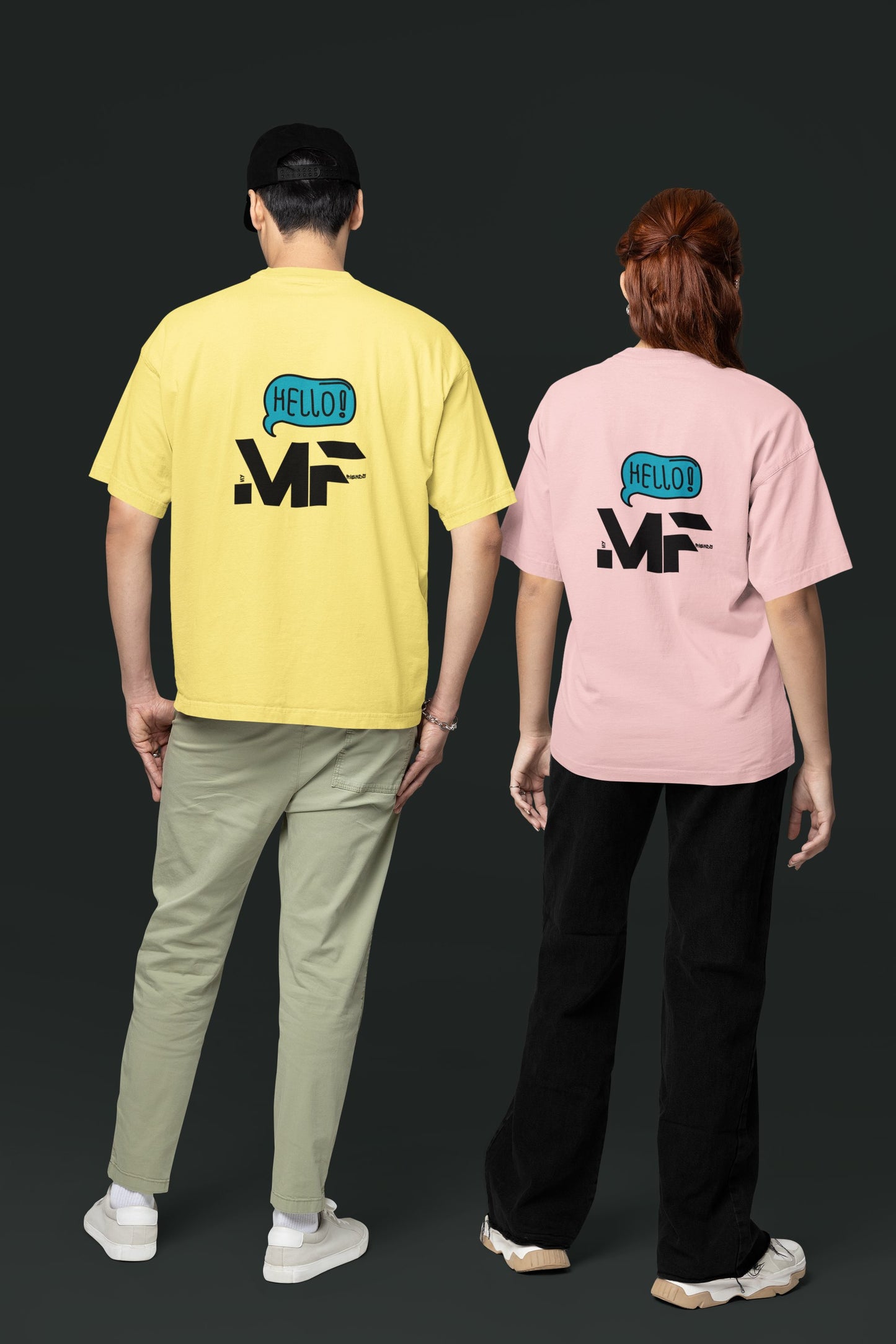 My Friend - Oversized Unisex Tee - Front/Back