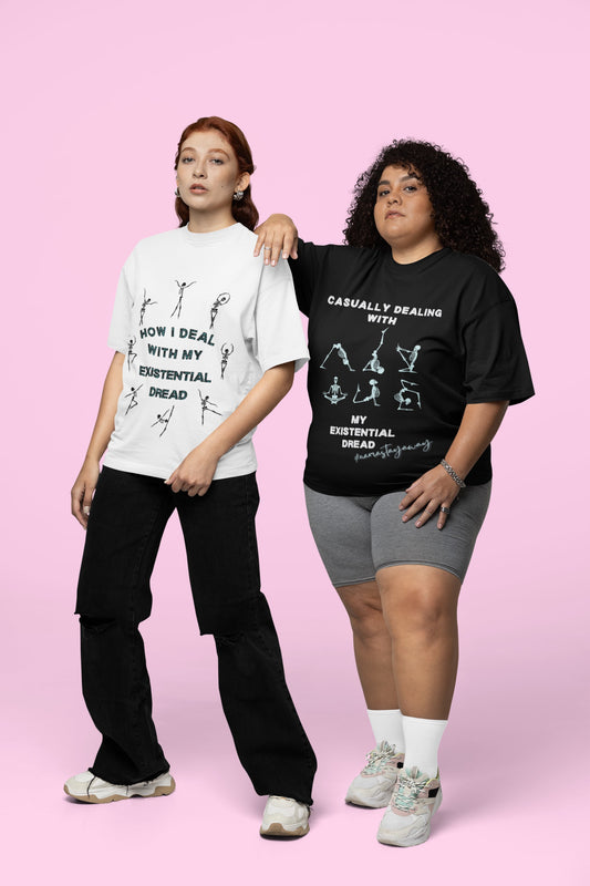 Existential Dread 💃  - Oversized Unisex Tee - Front