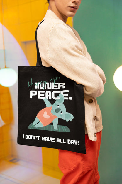 Hurry Up, Inner Peace ✌️ - Dakk Tote - Front