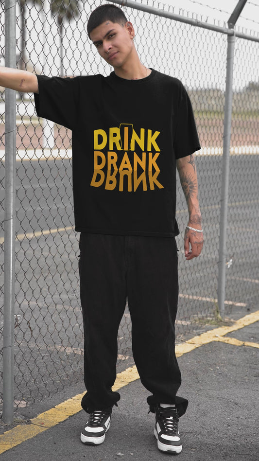 Drink, Drank Drunk 🍻 - Oversized Unisex Tee - Front