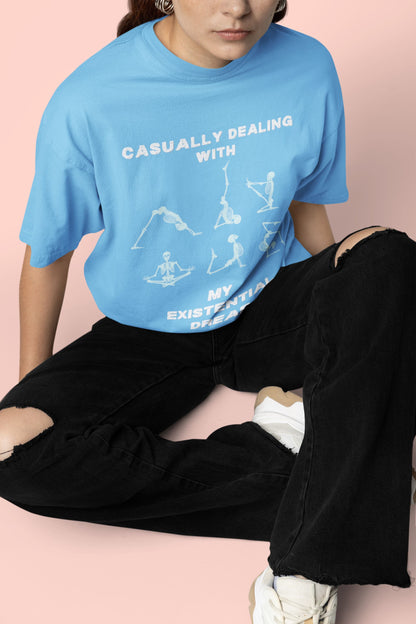 Existential Dread 🧘‍♀️ - Oversized Unisex Tee - Front